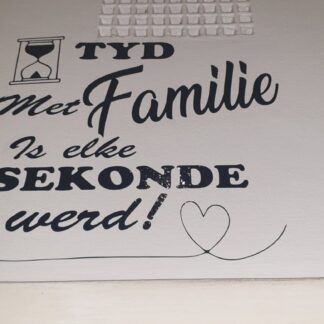 tyd met familie is elke sekonde werd 300x300 vinyl decal